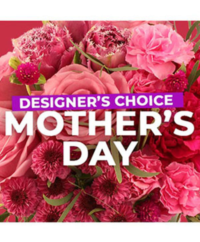 Designers Choice Mother\'s Day Arrangement