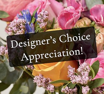 Designer\'s Choice Appreciation Bouquet